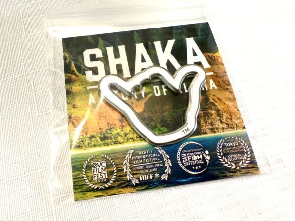 Commemorative "Shaka, A Story of Aloha" film pin.