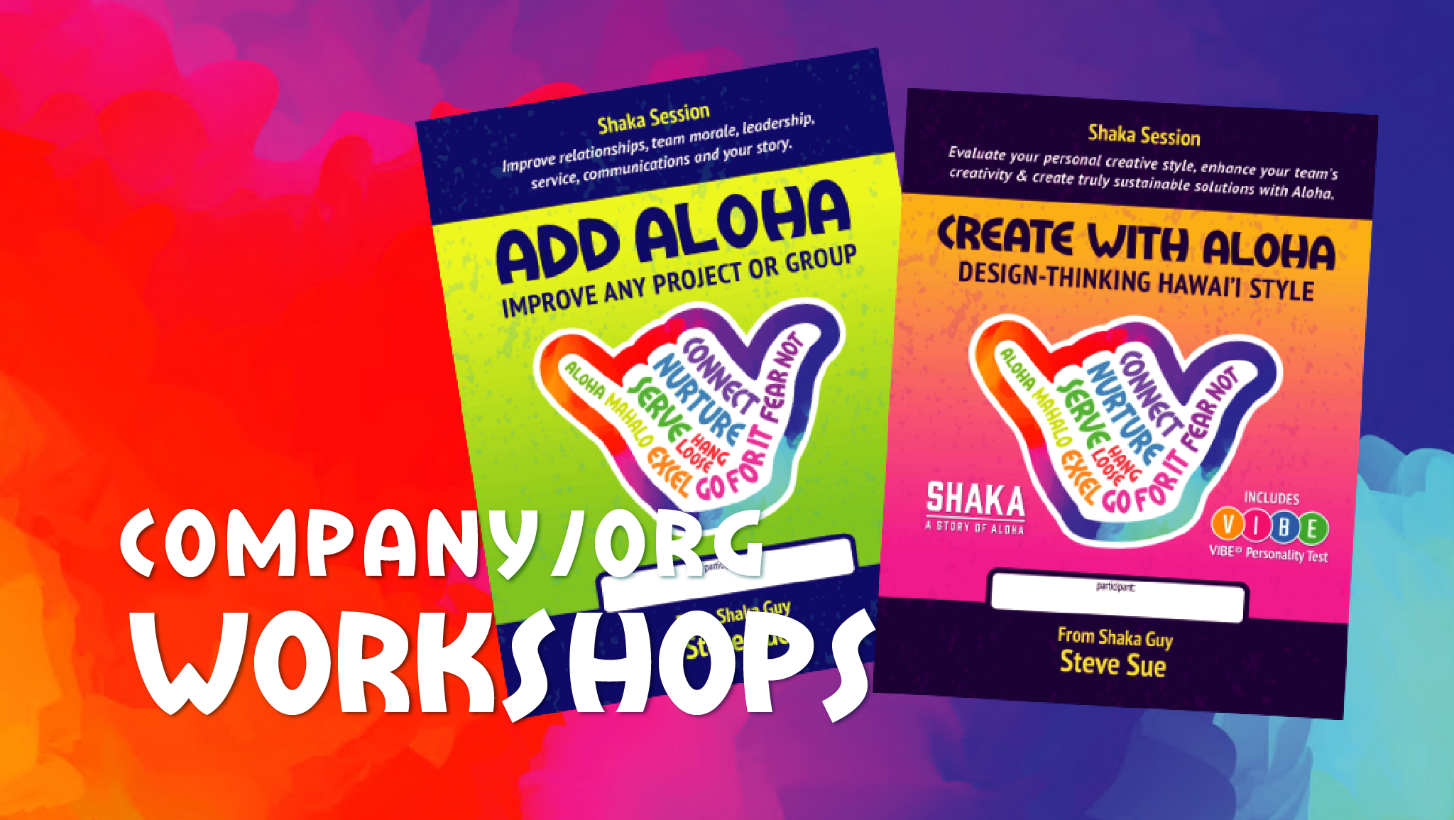 Project Shaka Company and organization workshops
